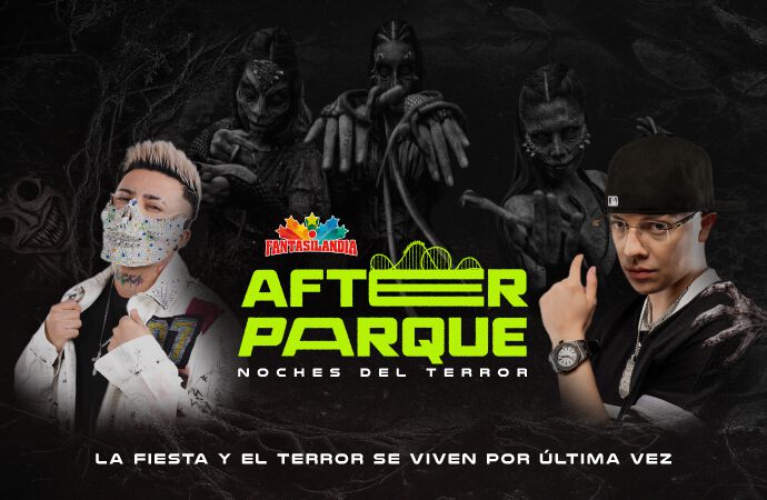 &iexcl;VIVE UN AFTER PARQUE DE MIEDO!&nbsp;